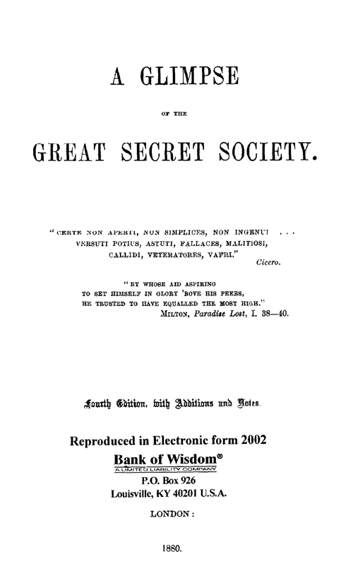 A Glimpse of the Great Secret Society